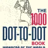 The 1000 dot-to-dot Book Wonders of the World