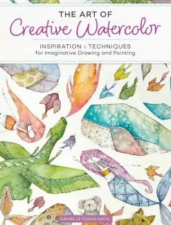 The Art Of Creative Watercolor
