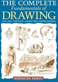 The Complete Fundamentals of Drawing