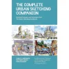 The complete urban sketching companion