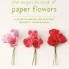 The exquisite book of paper flowers