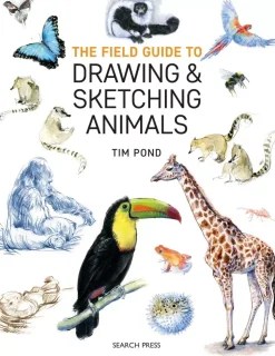 The field guide to drawing and sketching animals
