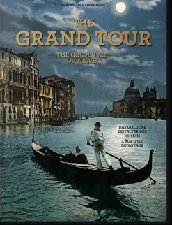 The Grand Tour The Golden Age of Travel