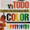 Todo sobre la técnica del color