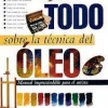 Todo sobre la técnica del óleo