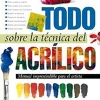 Todo sobre la técnica del Acrílico
