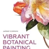 Vibrant Botanical Painting The Life of Plants in Watercolour