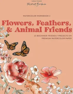 Watercolor Workbook Flowers, Feathers and Animal Friends
