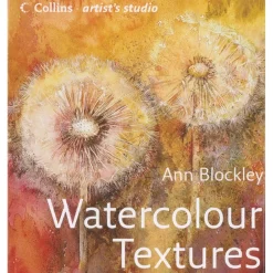 Watercolour Textures An art guide from basic textures to advanced compositions