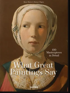 What Paintings Say 100 Masterpieces in Detail Extended