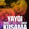 Yayoi Kusama 1945 to Now
